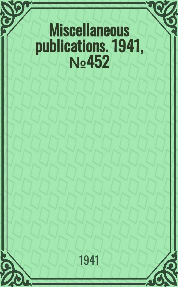 Miscellaneous publications. 1941, №452 : Family food consumption and dietary levels