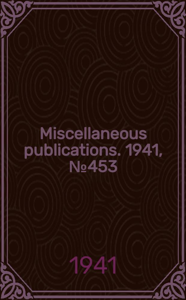 Miscellaneous publications. 1941, №453 : List of sires proved in dairy herd improvement association 1941