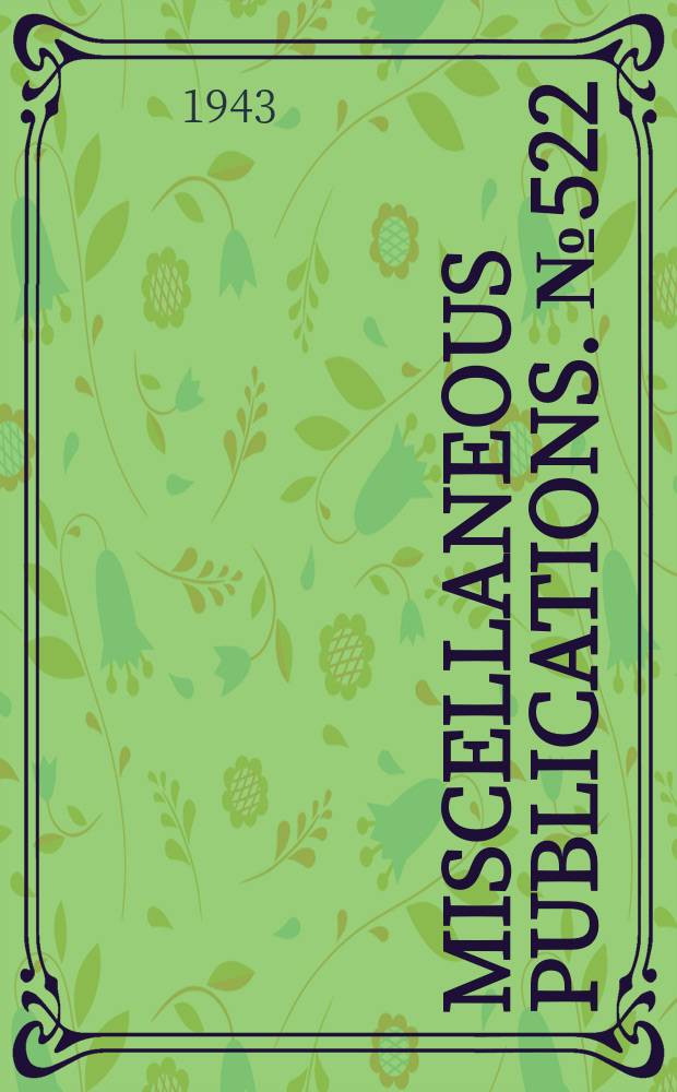 Miscellaneous publications. №522 : List of sires proved in dairy herd improvement associations 1943