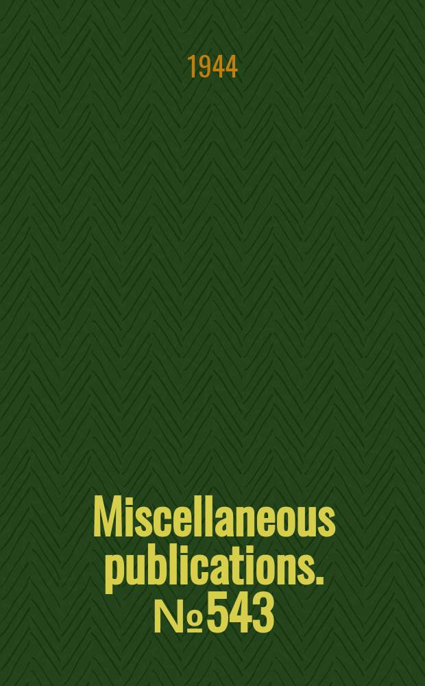 Miscellaneous publications. №543 : Some plains facts about the forests