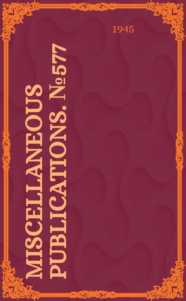 Miscellaneous publications. №577 : Domestic cotton surplus disposal programs
