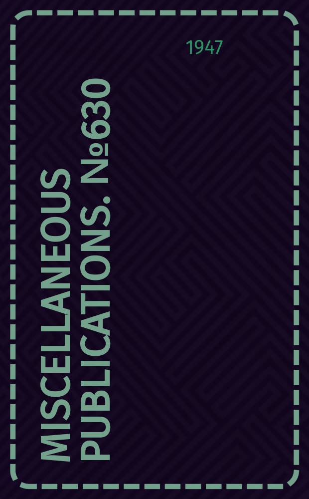 Miscellaneous publications. №630 : Progress of farm mechanization