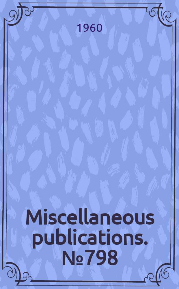 Miscellaneous publications. №798 : Scientific careers in the agricultural research service