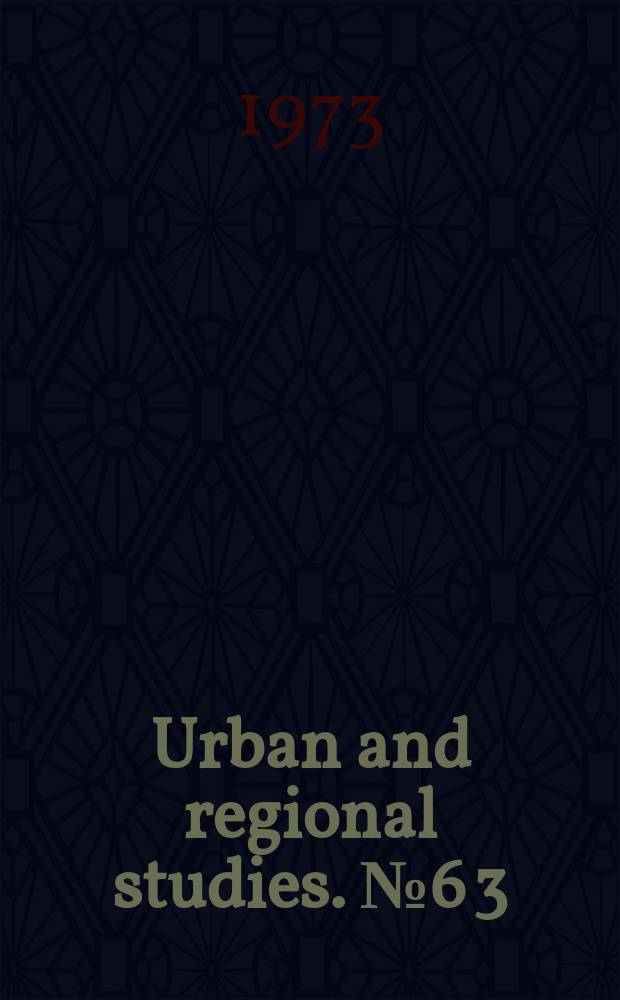 Urban and regional studies. №6[3] : Problems of an urban society