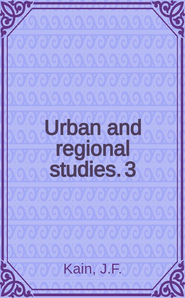 Urban and regional studies. 3 : Housing markets and racial discrimination