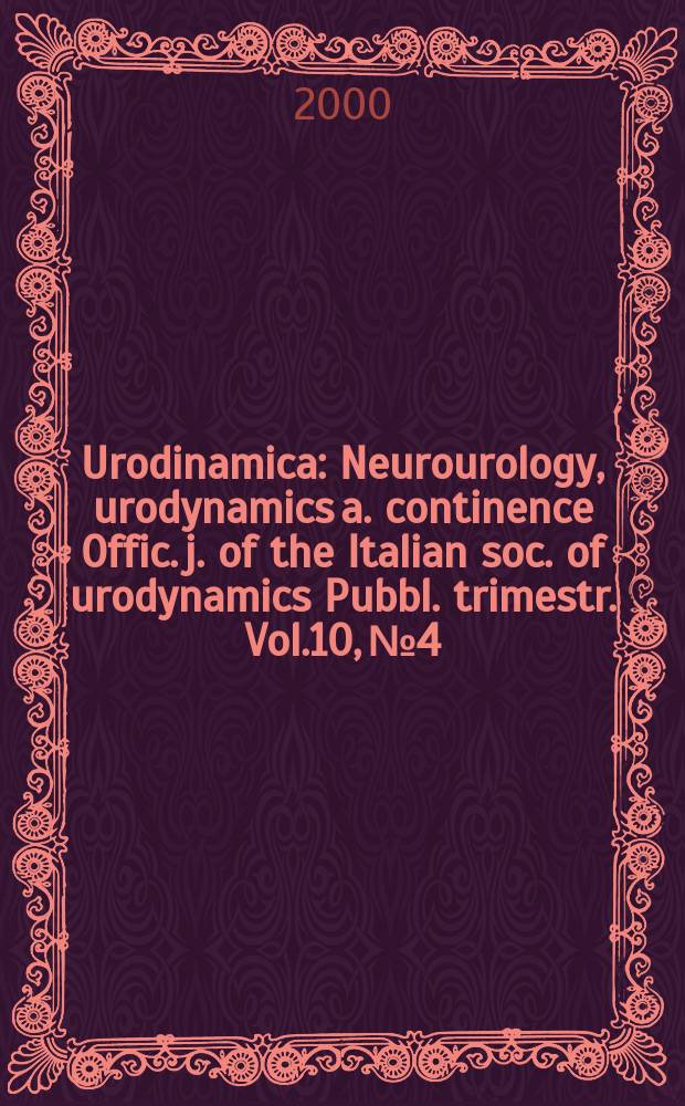 Urodinamica : Neurourology, urodynamics a. continence Offic. j. of the Italian soc. of urodynamics Pubbl. trimestr. Vol.10, №4 : Valsalva leak point pressure