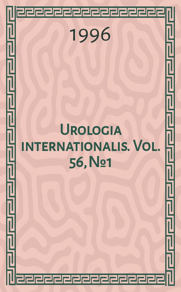 Urologia internationalis. Vol. 56, № 1