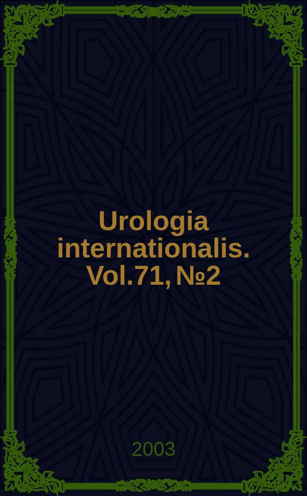 Urologia internationalis. Vol.71, №2