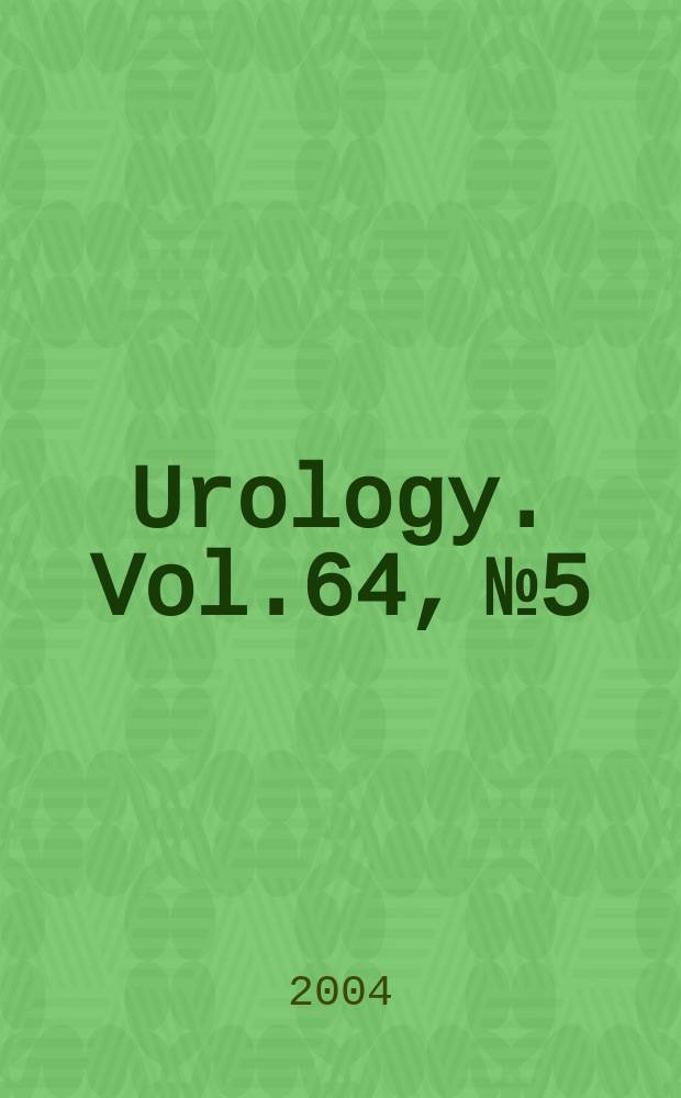 Urology. Vol.64, №5