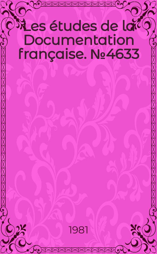 Les études de la Documentation française. № 4633/4634