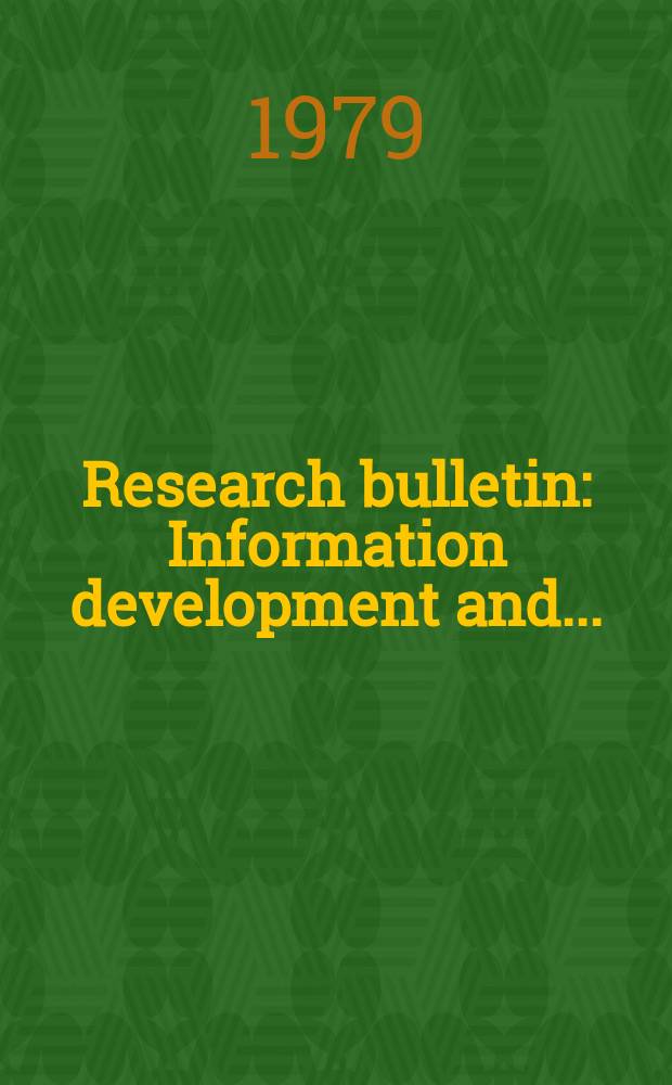 Research bulletin : Information development and...