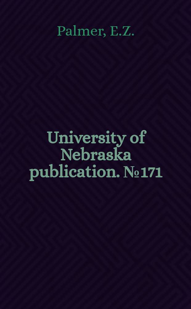 University of Nebraska publication. № 171 : Some economic problems of Clay Center, Nebraska