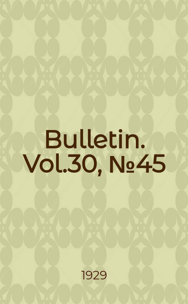 Bulletin. Vol.30, №45 : Journalism & diplomacy