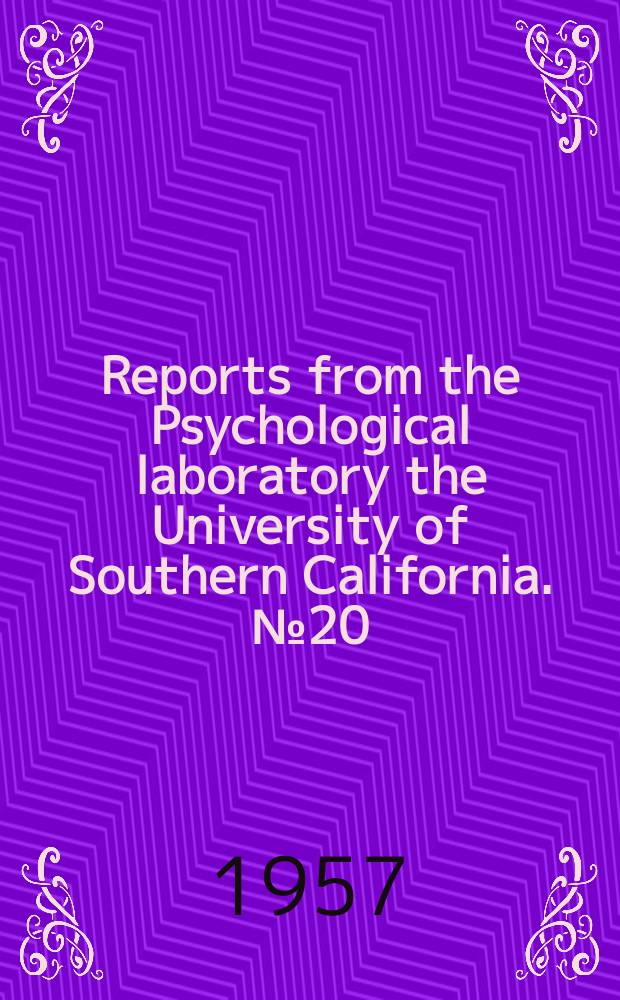Reports from the Psychological laboratory the University of Southern California. №20 : The relations of creative - thinking aptitudes to non-aptitude personality traits