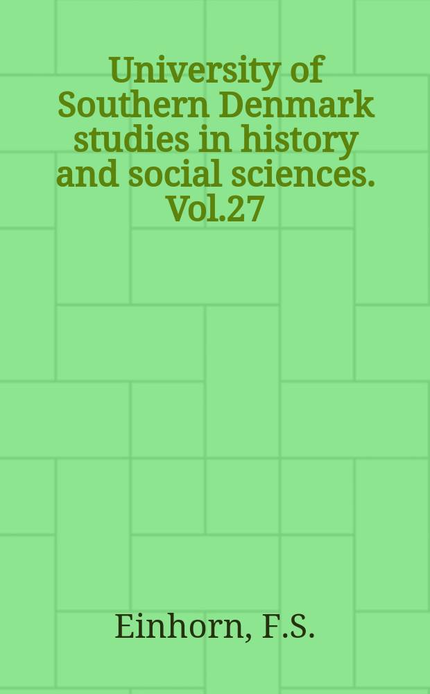 University of Southern Denmark studies in history and social sciences. Vol.27 : National security and domestic...
