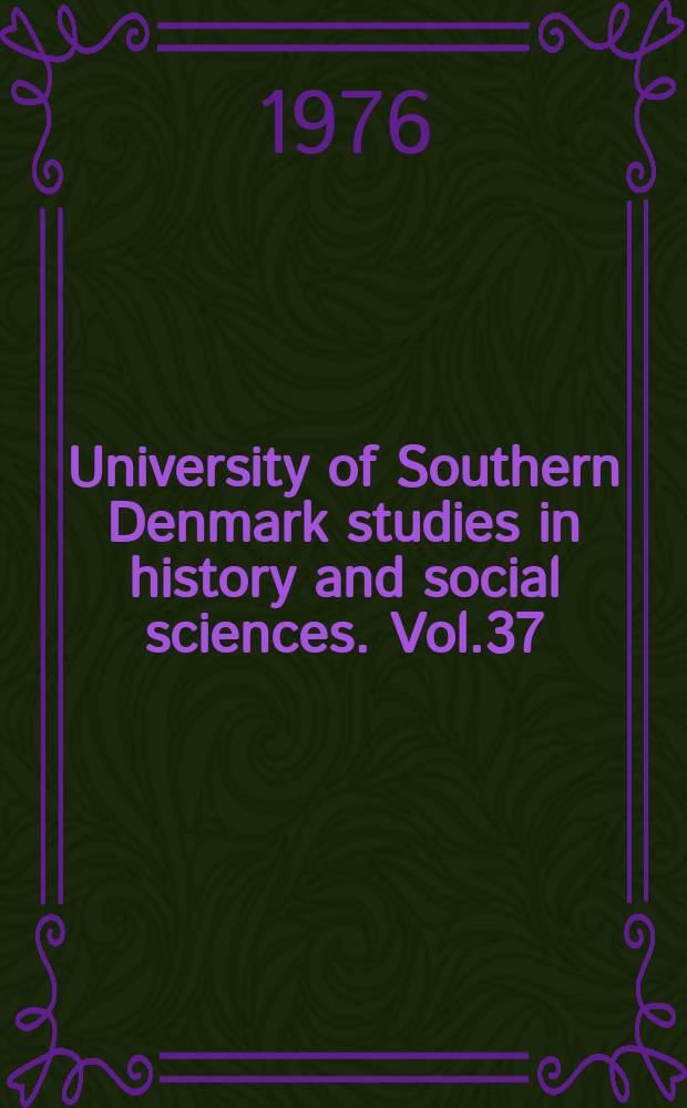 University of Southern Denmark studies in history and social sciences. Vol.37 : Secret alliance