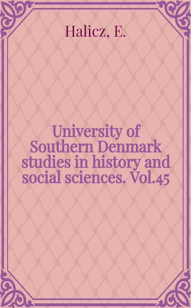 University of Southern Denmark studies in history and social sciences. Vol.45 : Danish neutrality during the Crimean war (1853 - 1856)