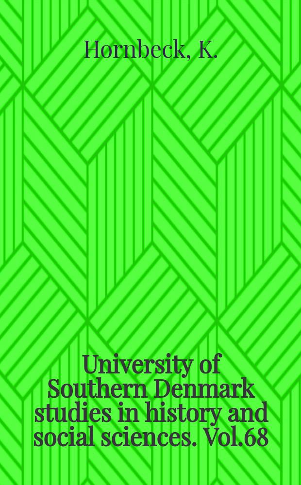 University of Southern Denmark studies in history and social sciences. Vol.68 : Land Hansen H. Tanggård gods 1553 - 1559