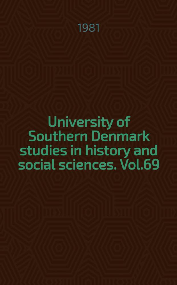 University of Southern Denmark studies in history and social sciences. Vol.69 : Fredssagen i Danmark 1882 - 1914