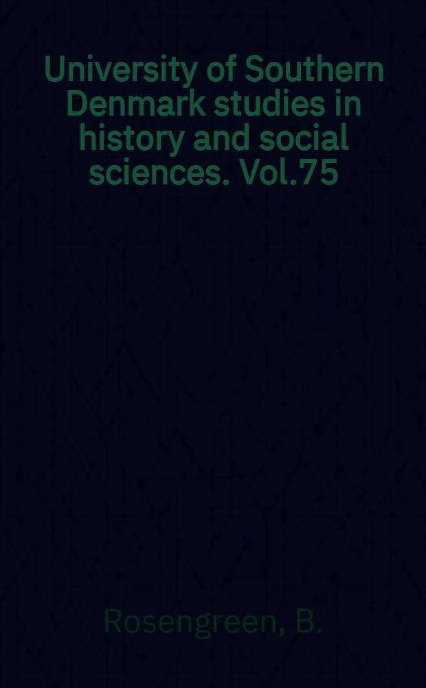 University of Southern Denmark studies in history and social sciences. Vol.75 : Dr. Werner Best...