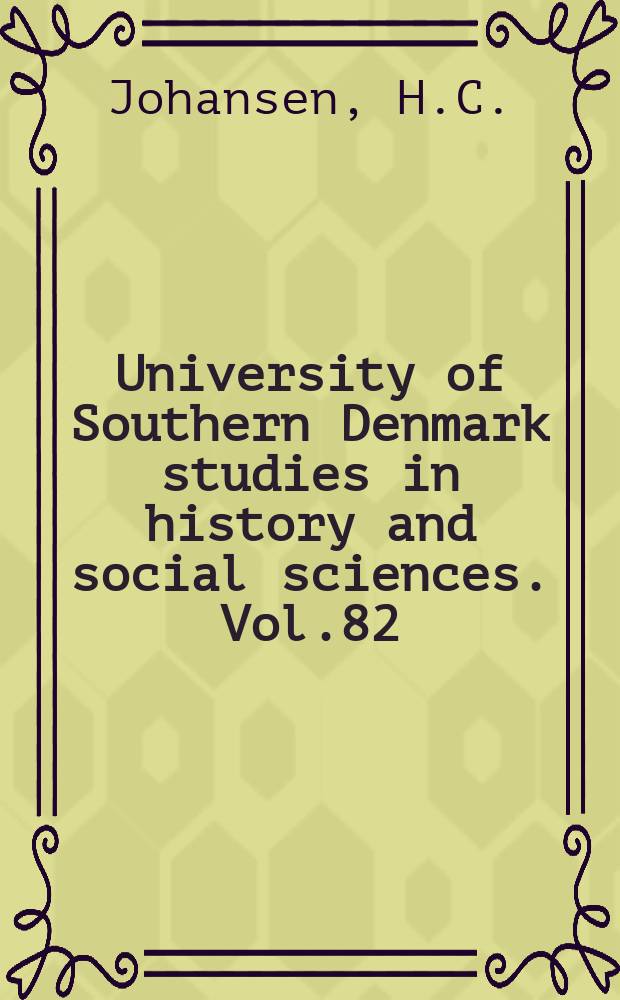 University of Southern Denmark studies in history and social sciences. Vol.82 : Shipping and trade between Baltic area...