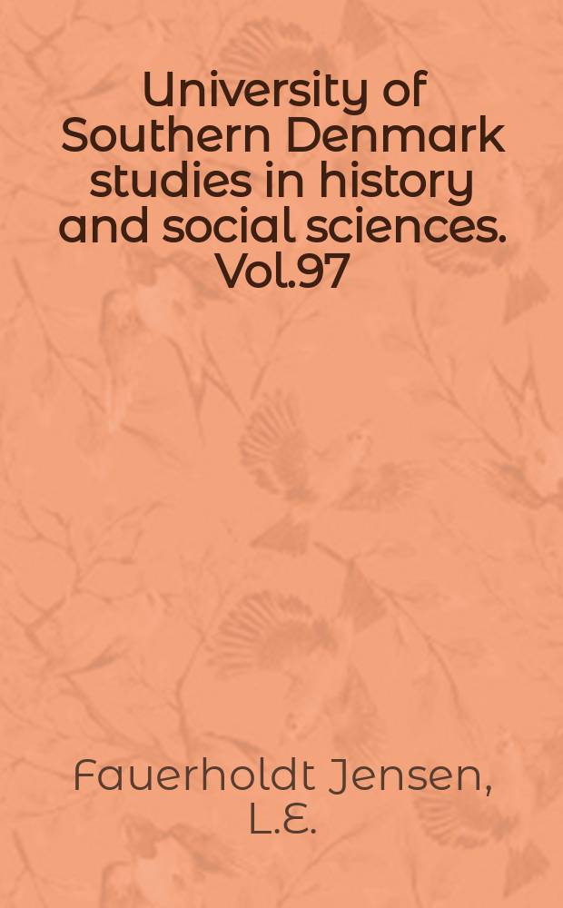 University of Southern Denmark studies in history and social sciences. Vol.97 : Danske kornmål 1600 - tallet