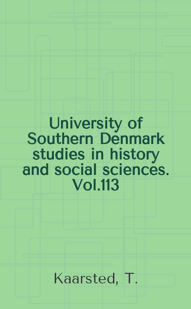 University of Southern Denmark studies in history and social sciences. Vol.113 : Regeringen, vi aldrig fik
