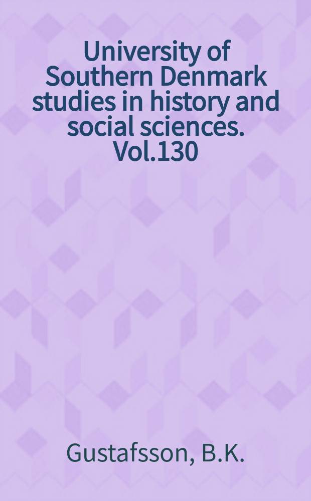 University of Southern Denmark studies in history and social sciences. Vol.130 : Sfenåker och ångsmark