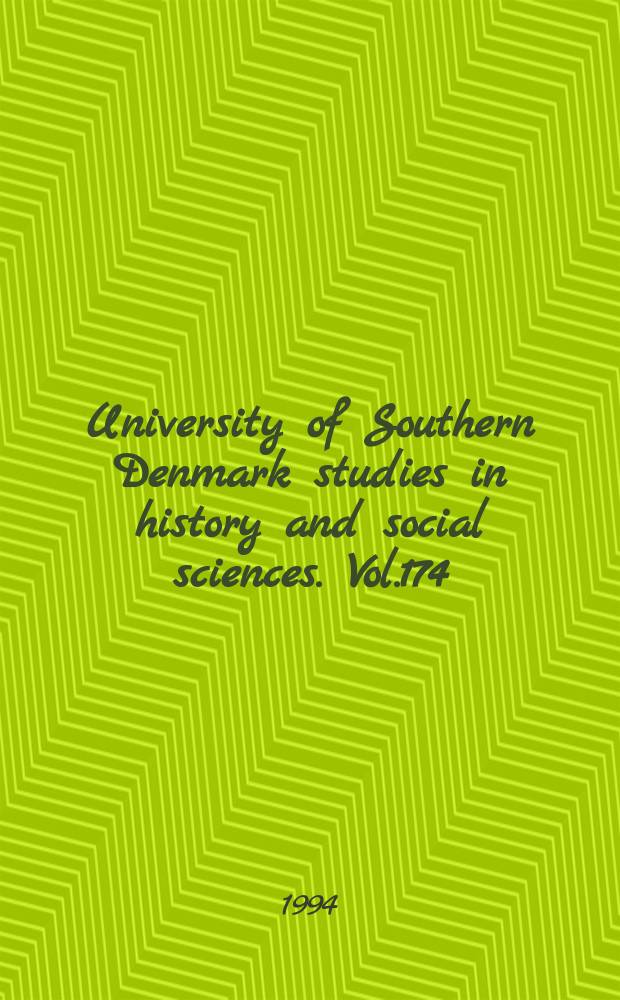 University of Southern Denmark studies in history and social sciences. Vol.174 : Struktur og funktion