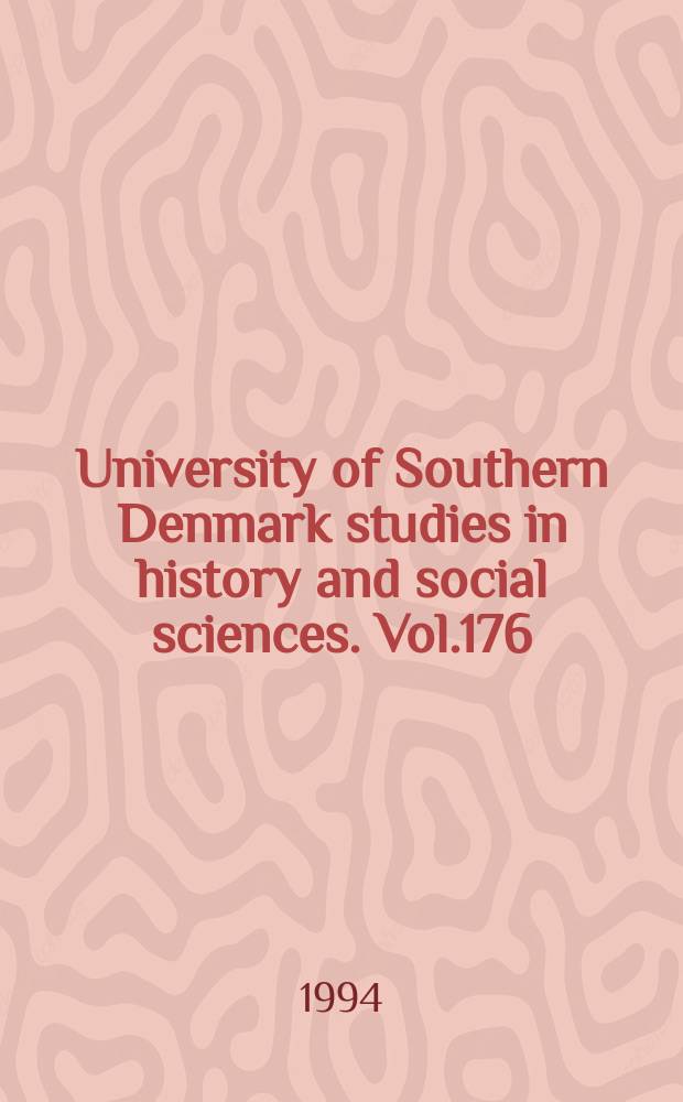 University of Southern Denmark studies in history and social sciences. Vol.176 : Sydslesvig
