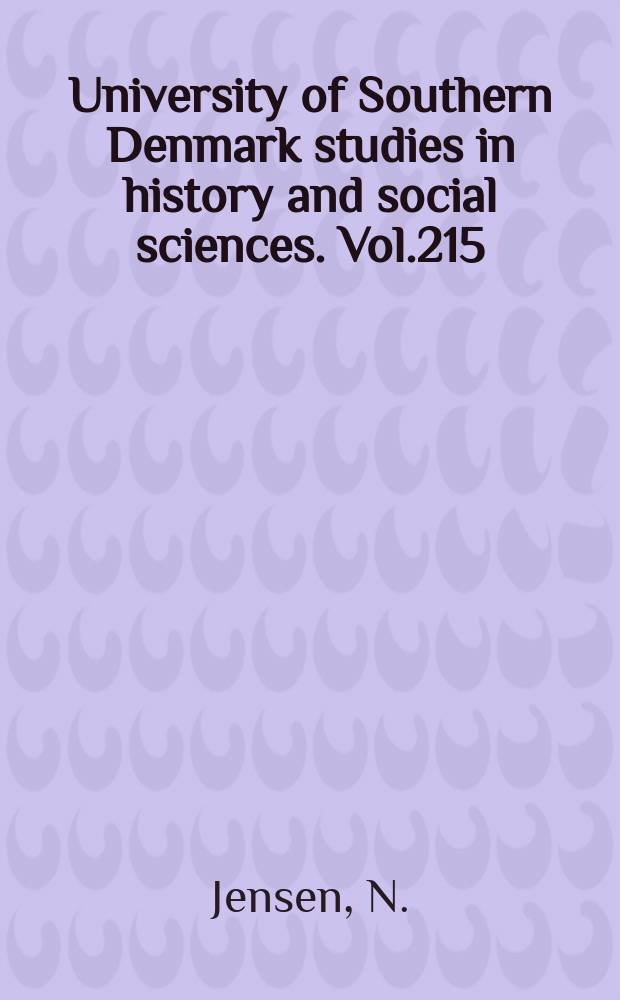 University of Southern Denmark studies in history and social sciences. Vol.215 : For Dannebrogs ære