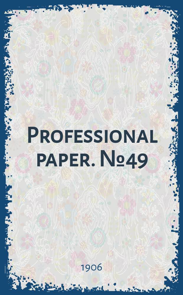 Professional paper. №49 : Geology and mineral resources of part of the Cumberland Gap. coal field, Kentucky