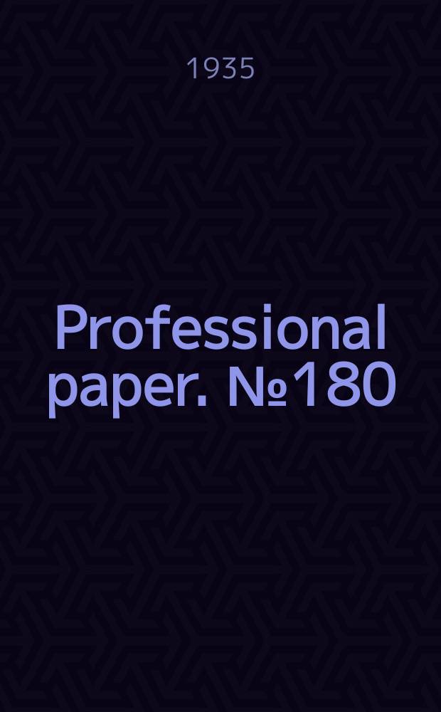 Professional paper. №180 : The minerals of Franklin and Sterling Hill Sussex Country, New Yersey
