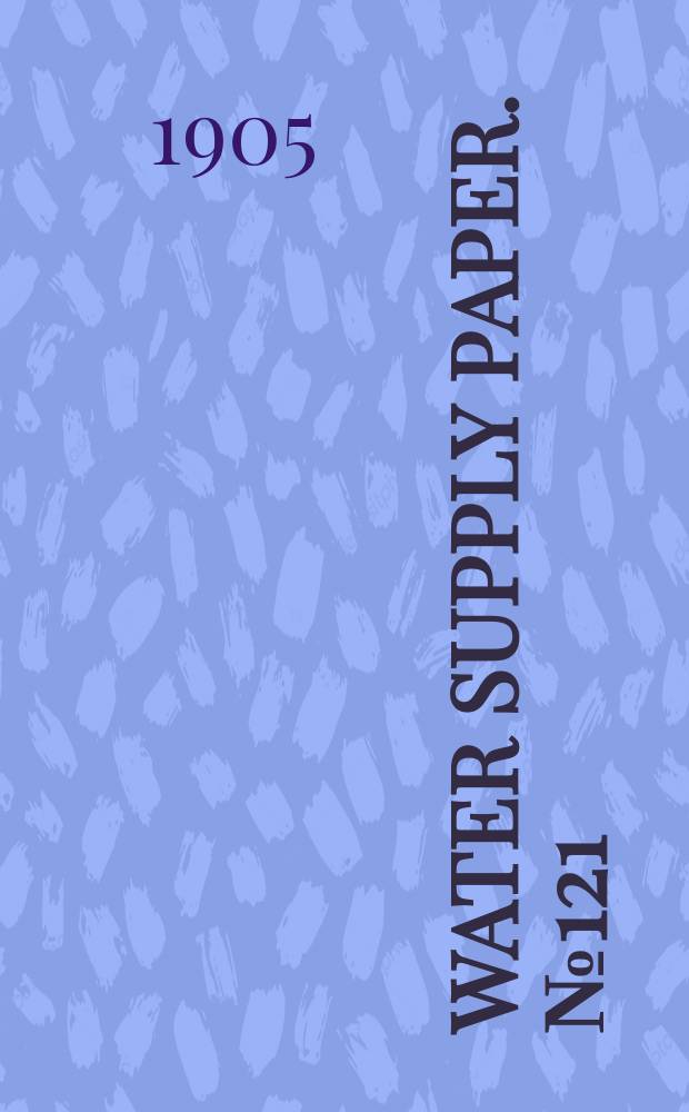 Water supply paper. №121 : Preliminary report on the pollution of lake Champlain