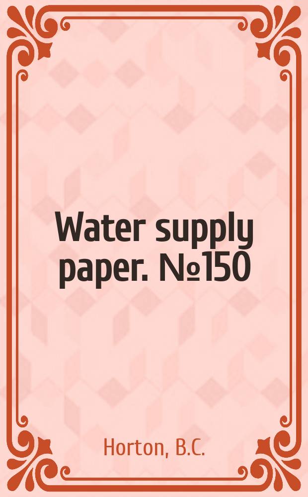 Water supply paper. №150 : Weil experiments, coefficients and formulas