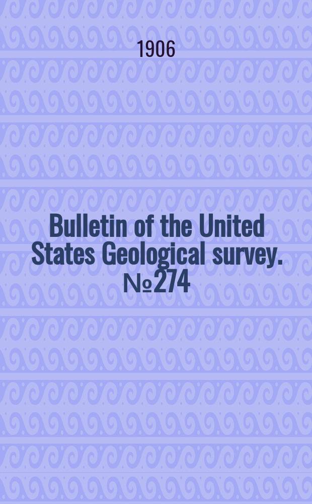 Bulletin of the United States Geological survey. №274 : A dictionary of altitudes in the United States