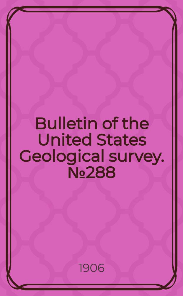 Bulletin of the United States Geological survey. №288 : Results of spirit leveling in Pennsylvania for the year 1899 to 1905, inclusive