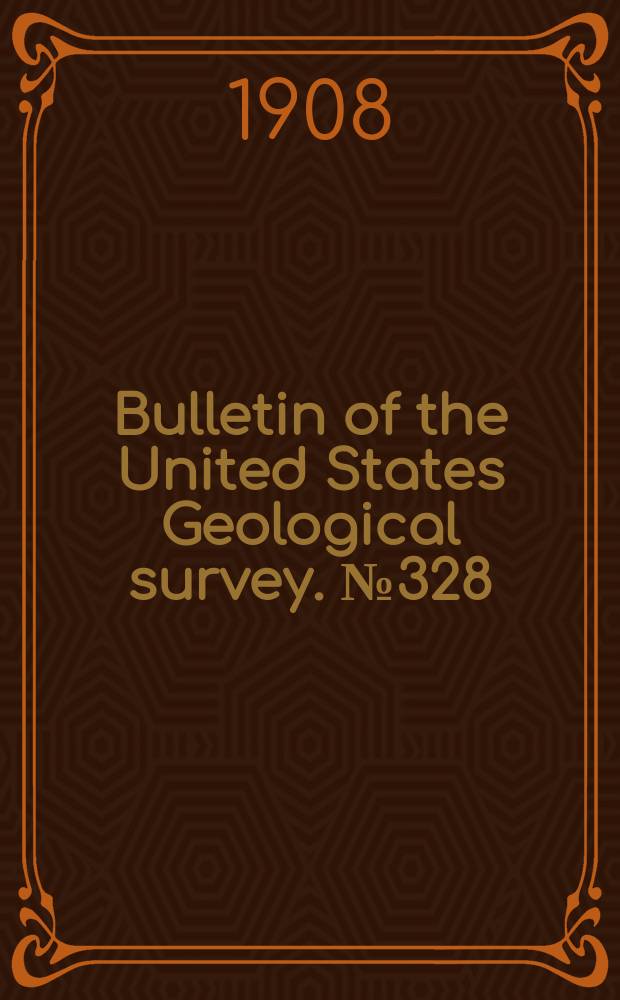 Bulletin of the United States Geological survey. №328 : The Gold placers of parts of Seward Peninsula Alaska