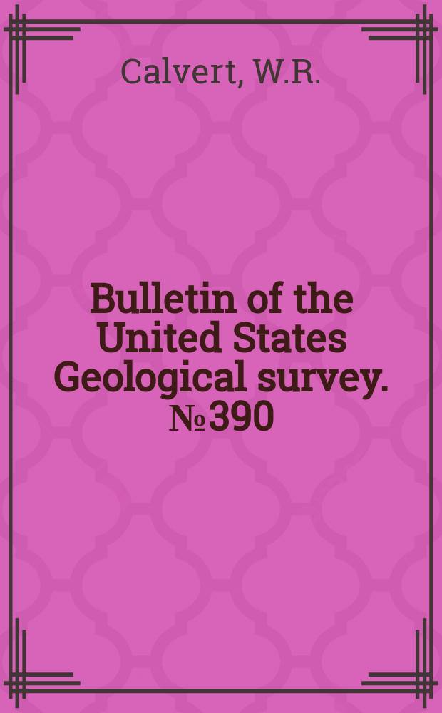 Bulletin of the United States Geological survey. №390 : Geology of the Lewistown coal field, Montana