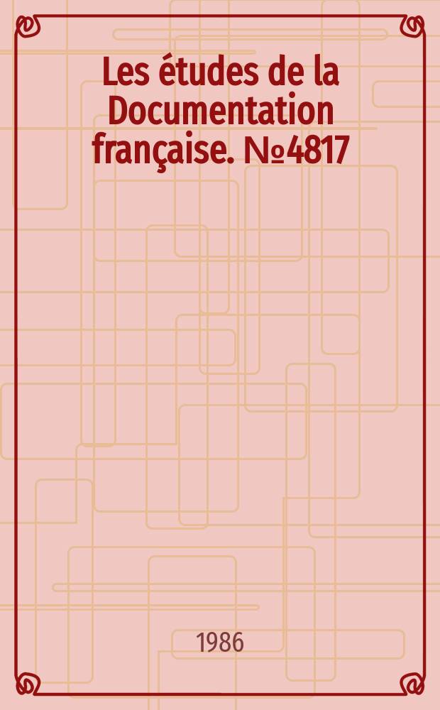 Les études de la Documentation française. № 4817