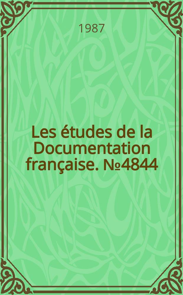 Les études de la Documentation française. № 4844/4845
