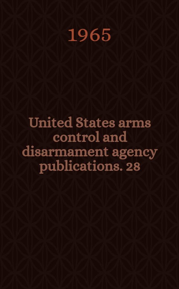 United States arms control and disarmament agency publications. 28 : the Implications of reduced defense demand for the electronics industry