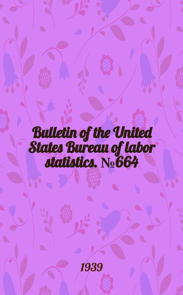 Bulletin of the United States Bureau of labor statistics. №664 : Changes in retail prices of electricity 1928 - 38