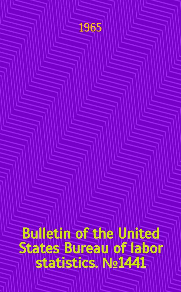 Bulletin of the United States Bureau of labor statistics. №1441 : Labor and material requirements for college housing construction