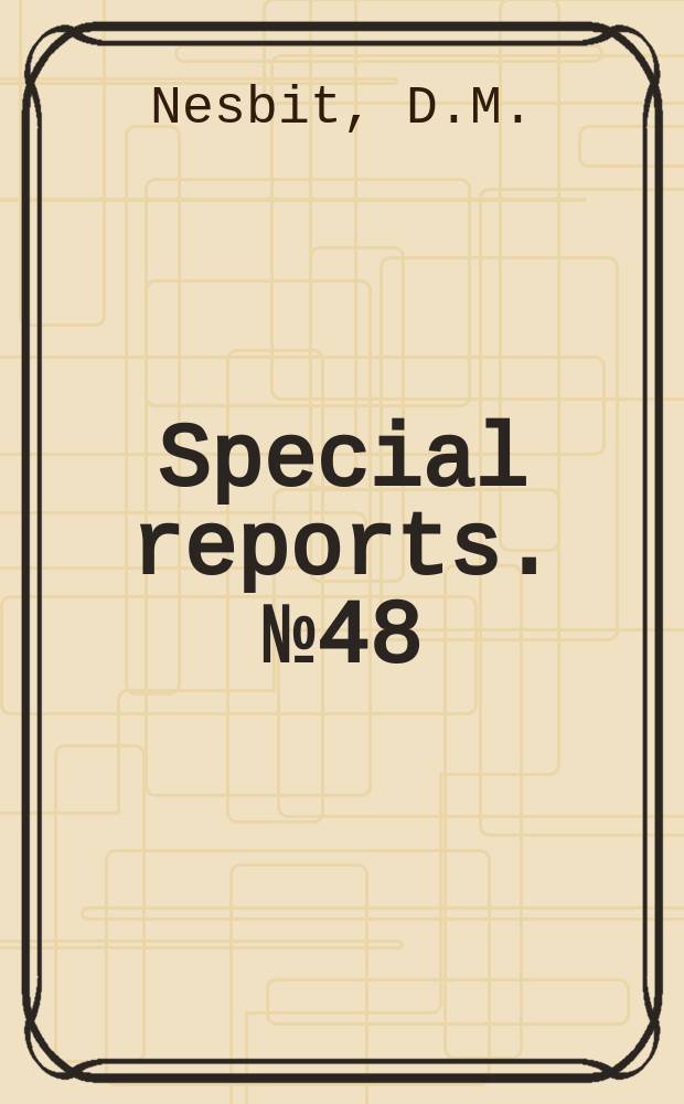 Special reports. №48 : Silos and ensilage
