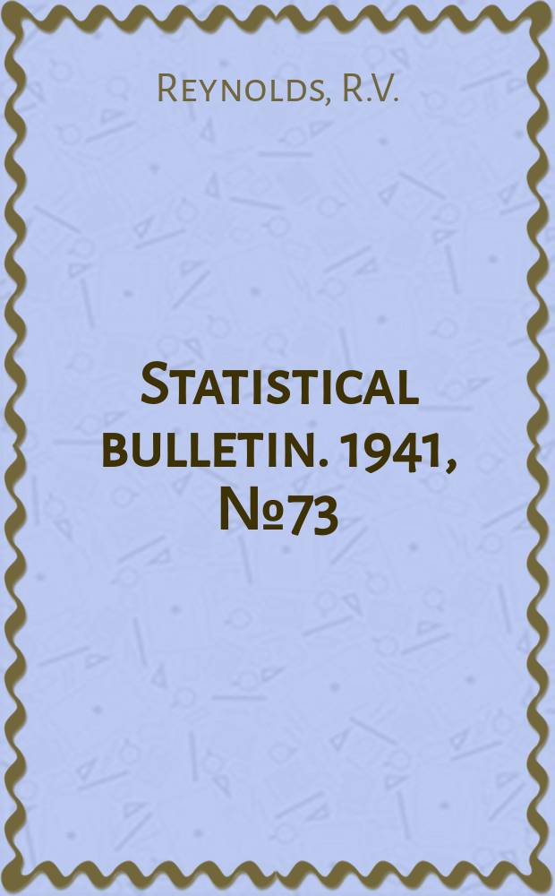 Statistical bulletin. 1941, №73 : Forest products statistics of the central and prairie states