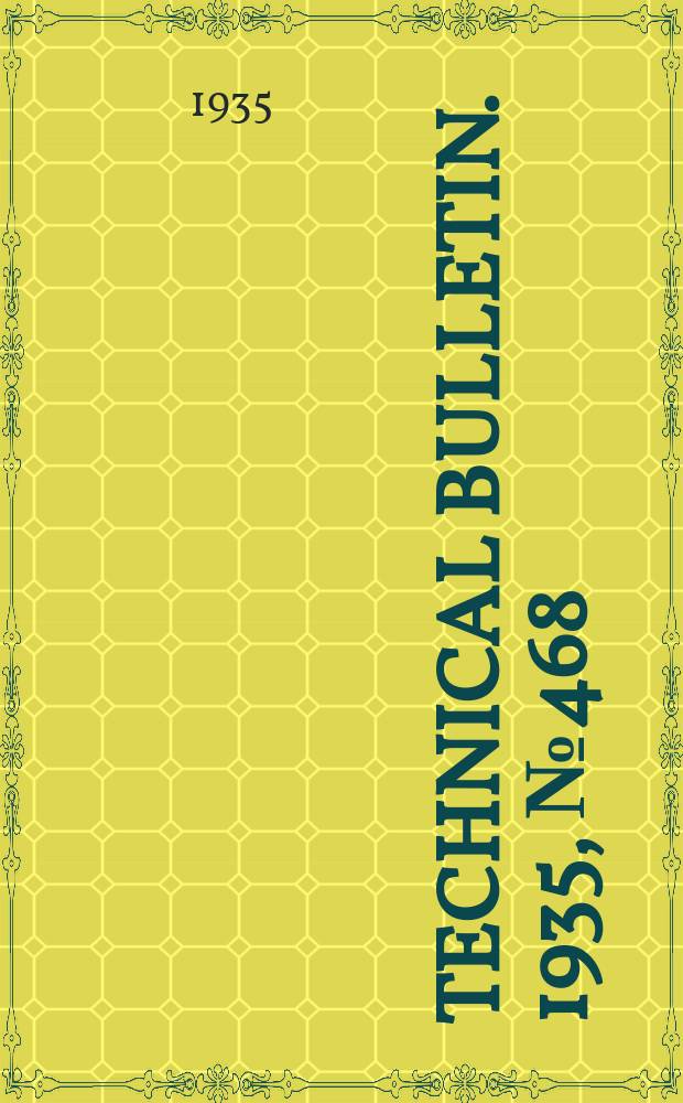 Technical bulletin. 1935, №468 : Efficacy of anthrax biologics in producing immunity in previously unexposed animals