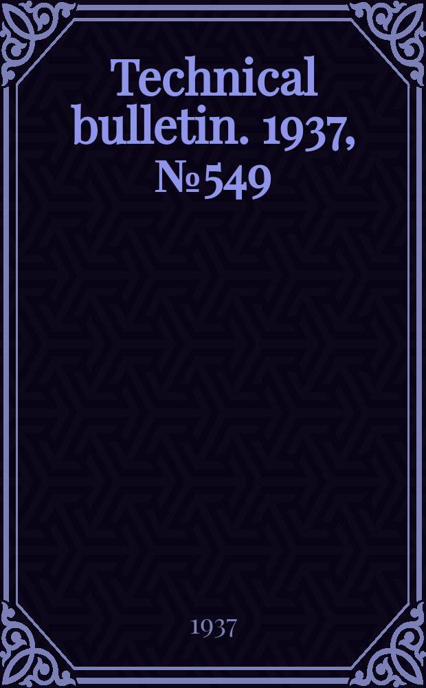 Technical bulletin. 1937, №549 : Drought survival of native grass species in the central and southern great plans 1935