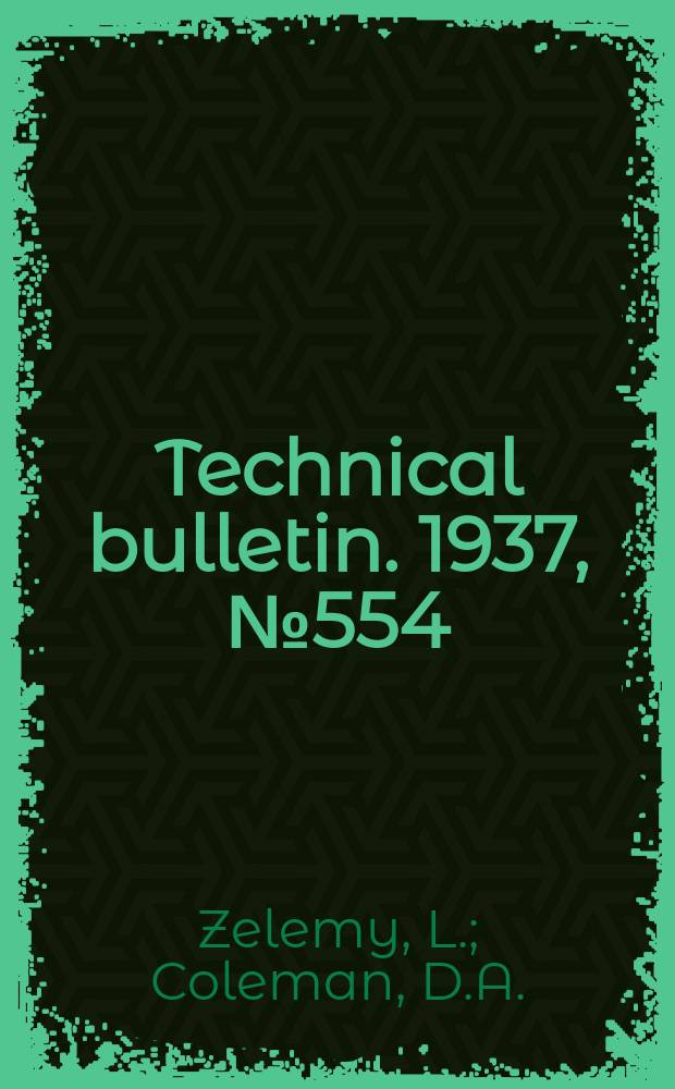 Technical bulletin. 1937, №554 : Rapid determination of oil content and oil quality in flaxseed