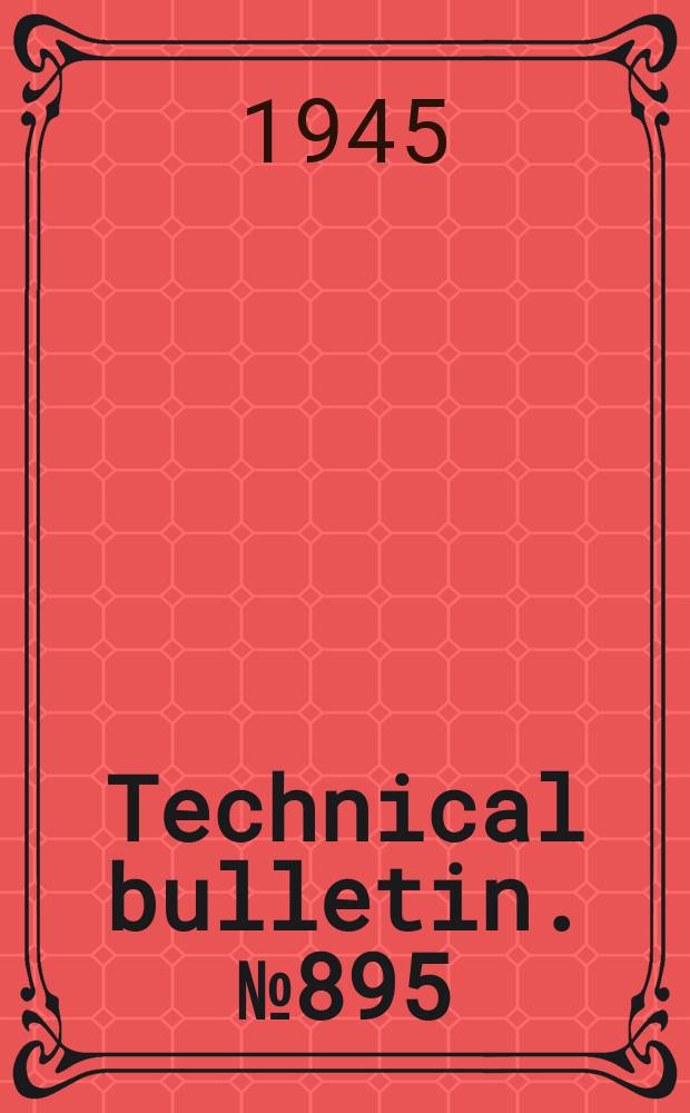 Technical bulletin. №895 : Wages of agricultural labour in the United States